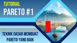 Tutorial membuat diagram pareto yang baik dan benar yang perlu diketahui oleh inovator