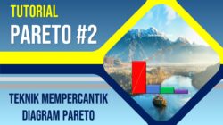 Tutorial mempercantik diagram pareto agar  menarik yang perlu diketahui oleh inovator